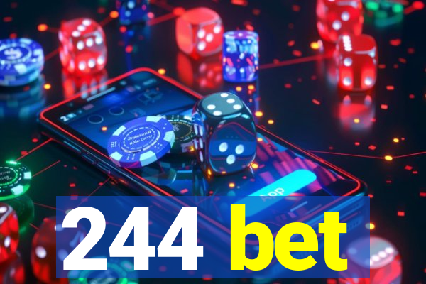 244 bet